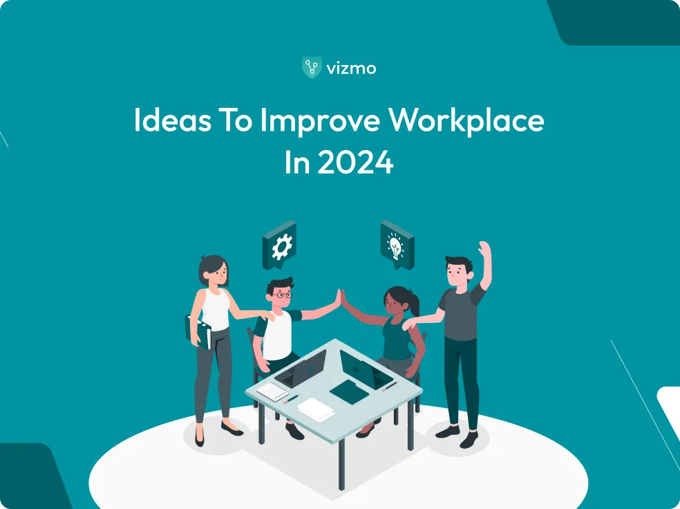 Ideas to improve workplace in 2024